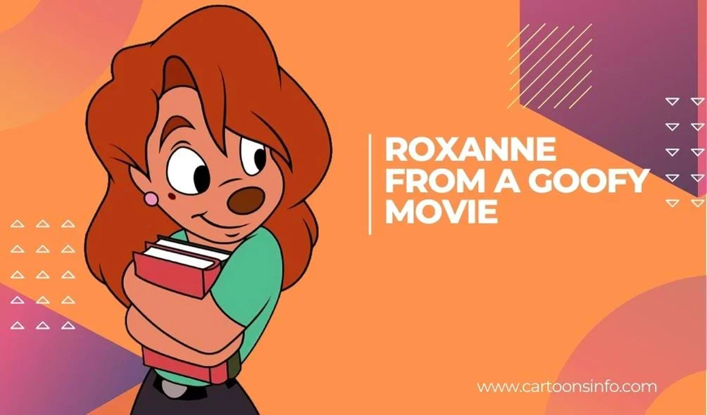 Roxanne from A Goofy movie