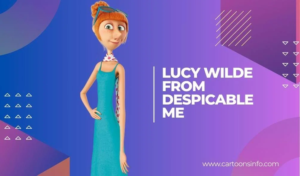 Lucy Wilde from Despicable Me