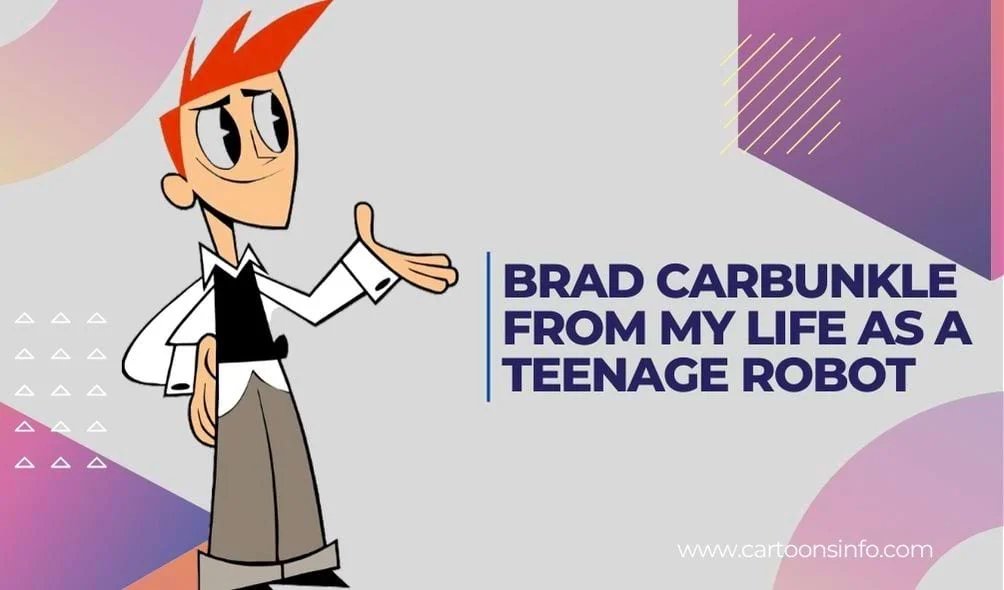 Redhead cartoon character Brad Carbunkle from My Life as a Teenage Robot
