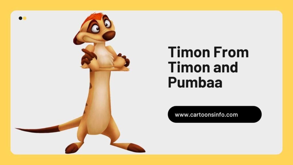 brown cartoon character Timon From Timon and Pumbaa 
